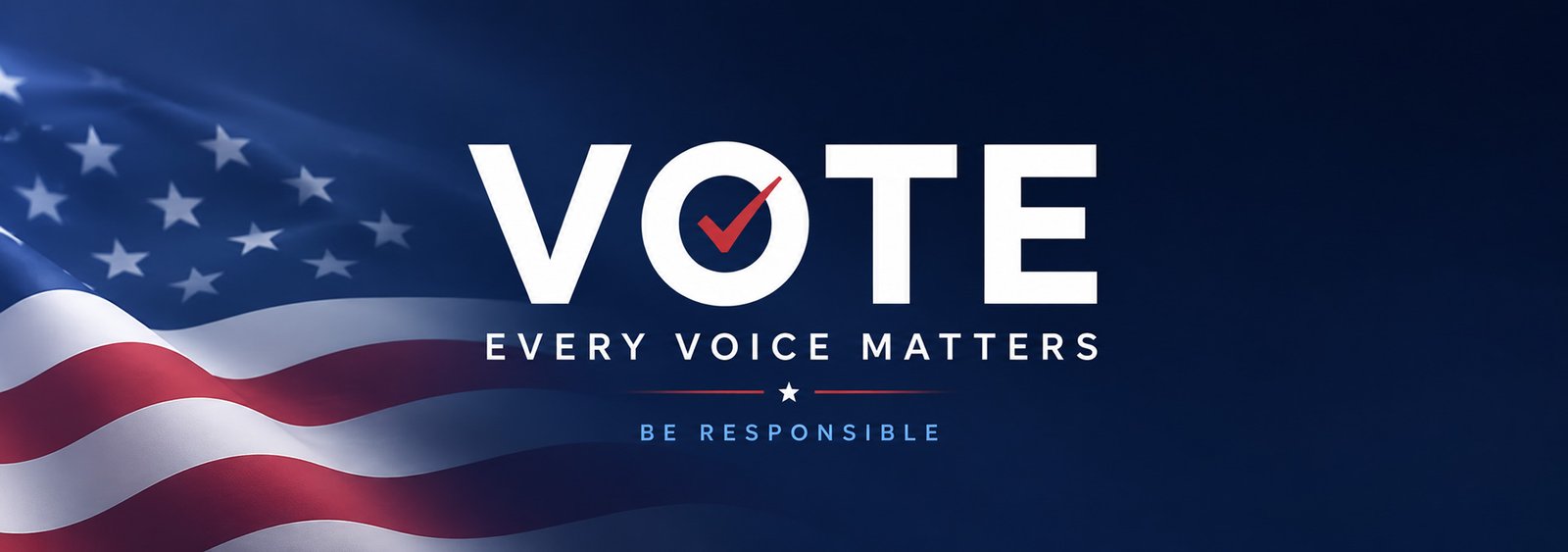 VOTE — Every voice matters